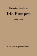 Die Pumpen - E. Fuchslocher, H. Matthießen