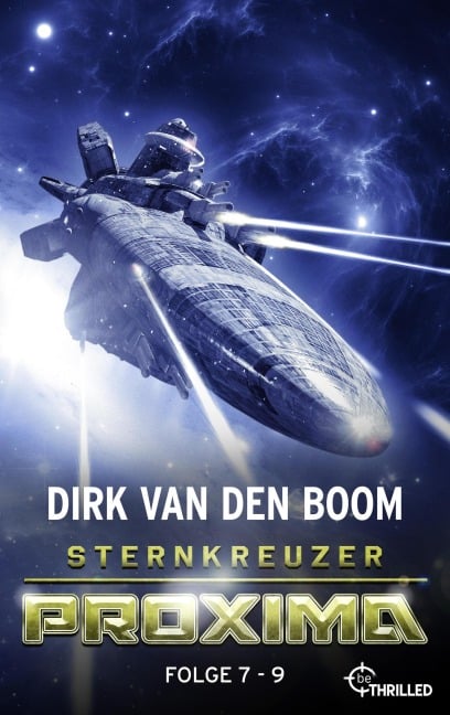 Sternkreuzer Proxima - Sammelband 3 - Dirk Van Den Boom