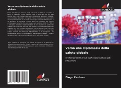 Cover-Bild zum Titel 'Verso una diplomazia della salute globale' von 'Diogo Cardoso'