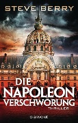 Cover-Bild zum Titel 'Die Napoleon-Verschwörung' von 'Steve Berry'