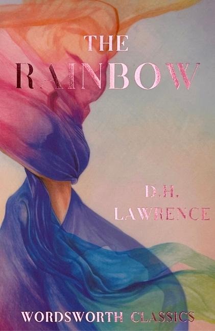 The Rainbow - D. H. Lawrence