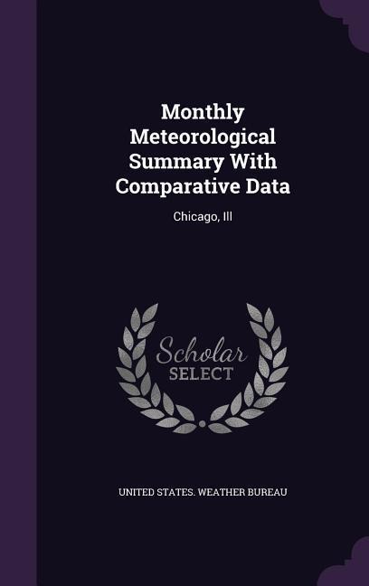 Monthly Meteorological Summary With Comparative Data - 