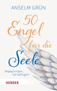 Cover-Bild zum Titel '50 Engel für die Seele' von 'Anselm Grün'
