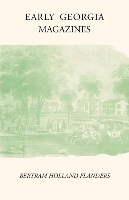 Early Georgia Magazines - Bertram Holland Flanders