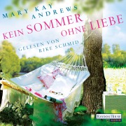 Cover-Bild zum Titel 'Kein Sommer ohne Liebe' von 'Mary Kay Andrews'