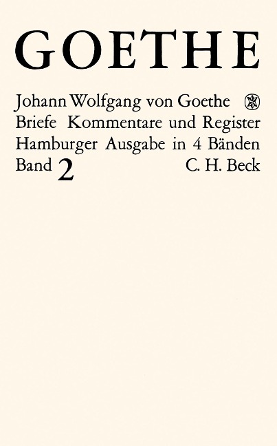 Goethes Briefe und Briefe an Goethe Bd. 2: Briefe der Jahre 1786-1805 - Johann Wolfgang Goethe