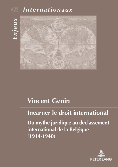 Incarner le droit international - Vincent Genin