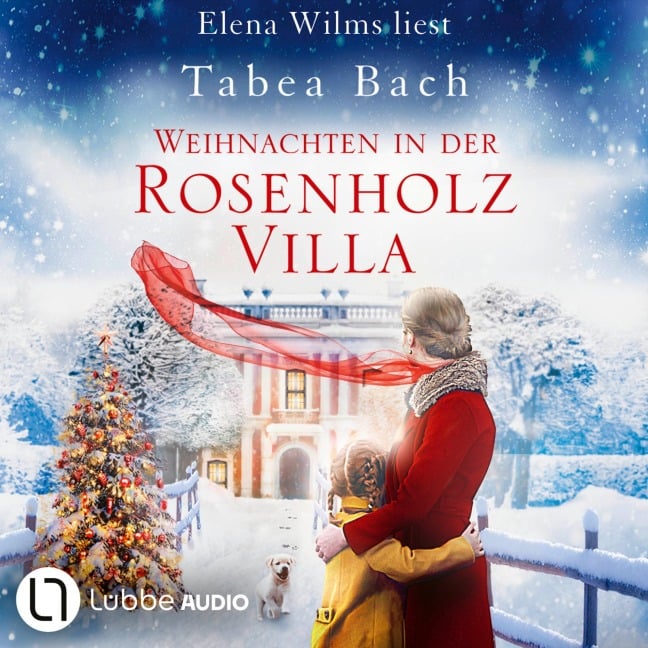 Weihnachten in der Rosenholzvilla - Rosenholzvilla-Saga - Tabea Bach