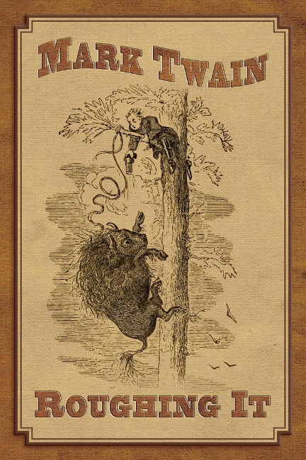Roughing It - Mark Twain
