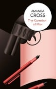 Cover-Bild zum Titel 'The Question of Max' von 'Amanda Cross'