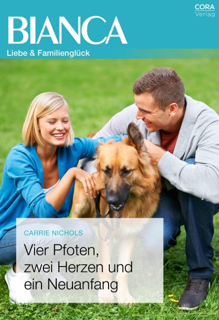 Vier Pfoten, zwei Herzen und ein Neuanfang - Carrie Nichols