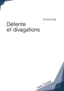 Cover-Bild zum Titel 'Détente et divagations' von 'Fernand Moll'