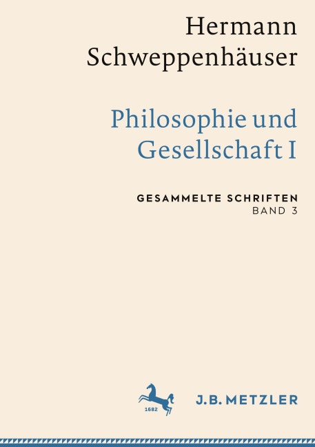 Hermann Schweppenhäuser: Philosophie und Gesellschaft I - 