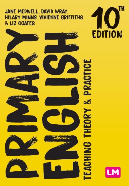 Primary English - Jane Medwell, David Wray, Hilary Minns