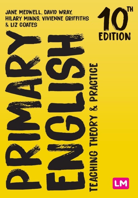 Primary English - Jane Medwell, Hilary Minns, David Wray