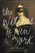 Cover-Bild zum Titel 'The Witches of New York' von 'Ami Mckay'