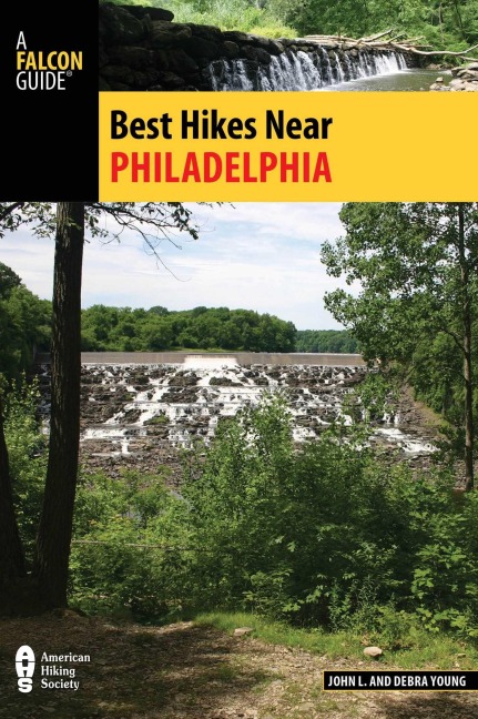 Best Hikes Near Philadelphia - John L. Young, Debra Young