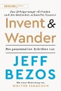 Invent and wander - Das Erfolgsrezept »Erfinden und die Gedanken schweifen lassen« - 