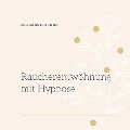 Cover-Bild zum Titel 'Raucherentwöhnung mit Hypnose' von 'Rieke Kuhlmann'