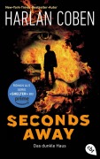 Cover-Bild zum Titel 'Seconds Away - Das dunkle Haus' von 'Harlan Coben'