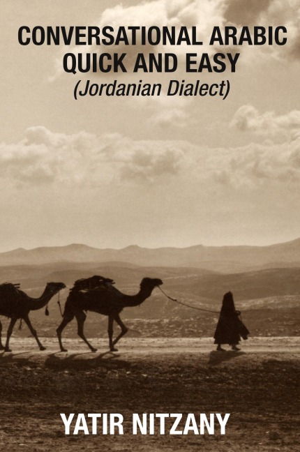 Conversational Arabic Quick and Easy - Yatir Nitzany