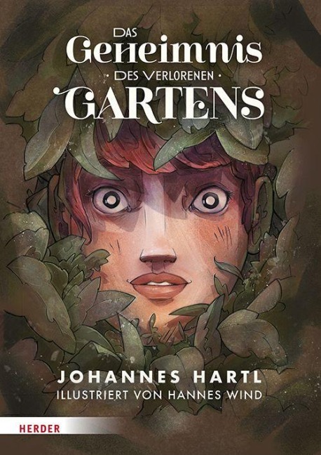 Das Geheimnis des verlorenen Gartens - Johannes Hartl