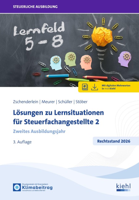 Lösungen zu Lernsituationen für Steuerfachangestellte 2 - Oliver Zschenderlein, Karin Schüller, Roswitha Stöber, Lena Meurer