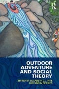 Cover-Bild zum Titel 'Outdoor Adventure and Social Theory' von ''