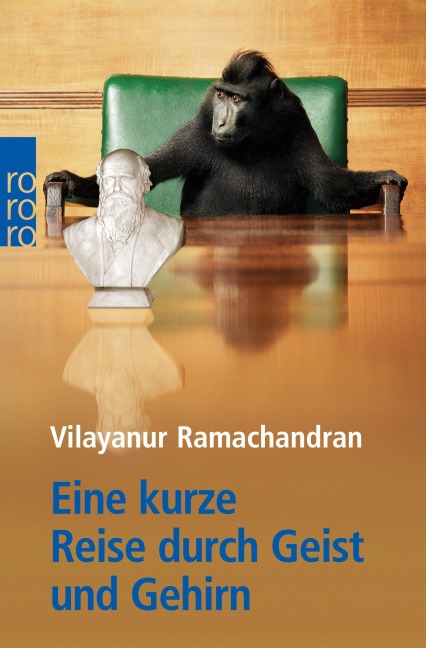Eine kurze Reise durch Geist und Gehirn - Vilayanur S. Ramachandran