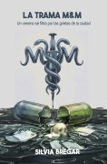 Cover-Bild zum Titel 'La Trama M&M' von 'Silvia Bregar Sutti'