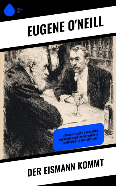 Der Eismann kommt - Eugene O'Neill