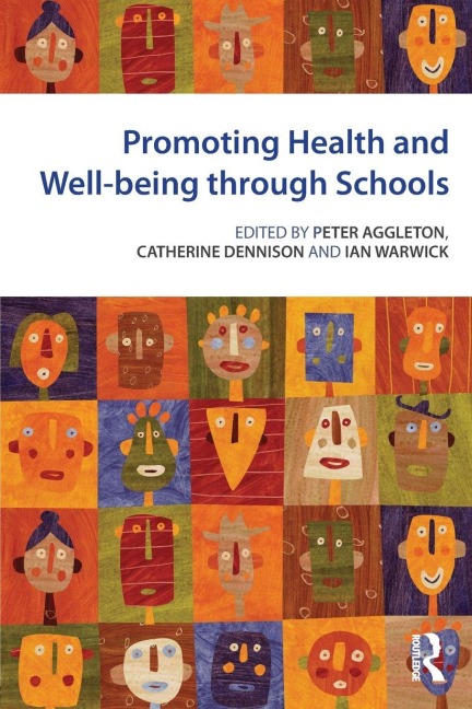 Promoting Health and Wellbeing through Schools - 