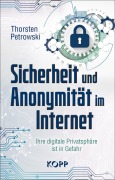 Cover-Bild zum Titel 'Sicherheit und Anonymität im Internet' von 'Thorsten Petrowski'