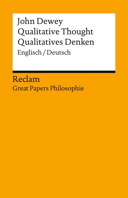 Qualitative Thought / Qualitatives Denken. Englisch/Deutsch - John Dewey