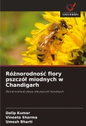Cover-Bild zum Titel 'Ró¿norodno¿¿ flory pszczó¿ miodnych w Chandigarh' von 'Dalip Kumar, Vineeta Sharma, Umesh Bharti'
