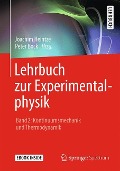 Lehrbuch zur Experimentalphysik Band 2: Kontinuumsmechanik und Thermodynamik - Joachim Heintze