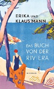 Cover-Bild zum Titel 'Das Buch von der Riviera' von 'Erika Mann, Klaus Mann'