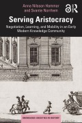 Cover-Bild zum Titel 'Serving Aristocracy' von 'Anna Nilsson Hammar, Svante Norrhem'