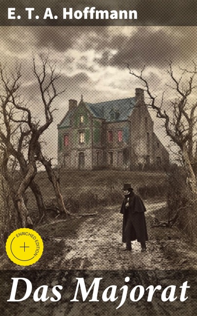 Das Majorat - E. T. A. Hoffmann
