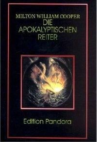 Die Apokalyptischen Reiter - Milton William Cooper