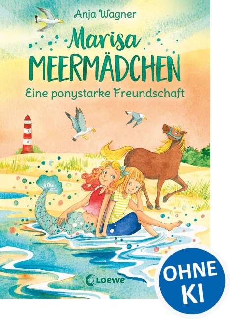 Marisa Meermädchen (Band 3) - Eine ponystarke Freundschaft - Anja Wagner