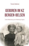 Cover-Bild zum Titel 'Geboren im KZ Bergen-Belsen' von 'Yvonne Salamon'