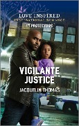 Vigilante Justice - Jacquelin Thomas
