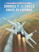 Cover-Bild zum Titel 'Israeli F-15 Eagle Units in Combat' von 'Shlomo Aloni'