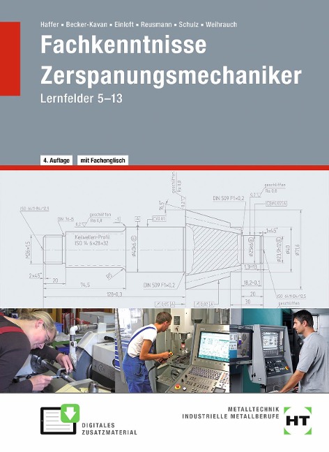 Fachkenntnisse Zerspanungsmechaniker - Angelika Becker-Kavan, Elisabeth Schulz, Manfred Einloft, Bruno Weihrauch, Monika Reusmann