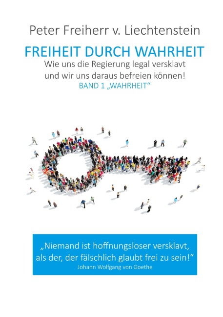 Freiheit durch Wahrheit - Peter Freiherr von Liechtenstein