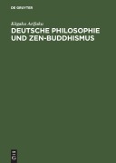 Cover-Bild zum Titel 'Deutsche Philosophie und Zen-Buddhismus' von 'Kogaku Arifuku'