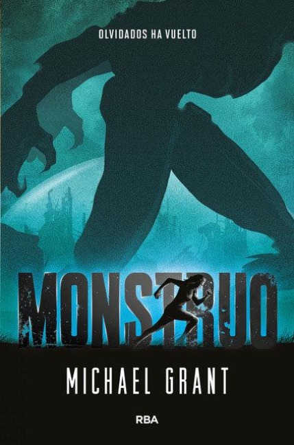 Monstruo / Monster - Michael Grant