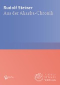 Cover-Bild zum Titel 'Aus der Akasha-Chronik' von 'Rudolf Steiner'