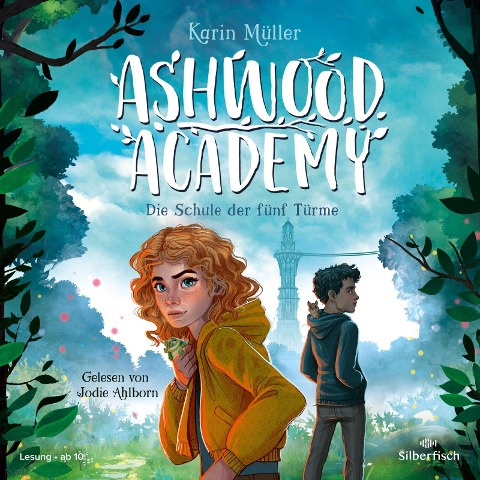 Ashwood Academy ¿ Die Schule der fünf Türme (Ashwood Academy 1) - Karin Müller